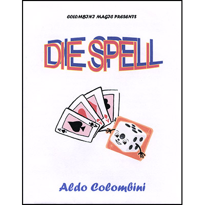 Die Spell by Wild Colombini - Trick