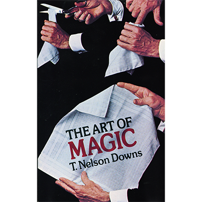 картинка The Art of Magic by T. Nelson Downs - Book от магазина Одежда+