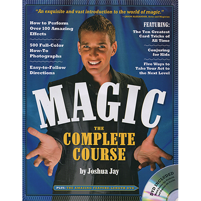 Magic The Complete Course (With DVD) by Joshua Jay - Book