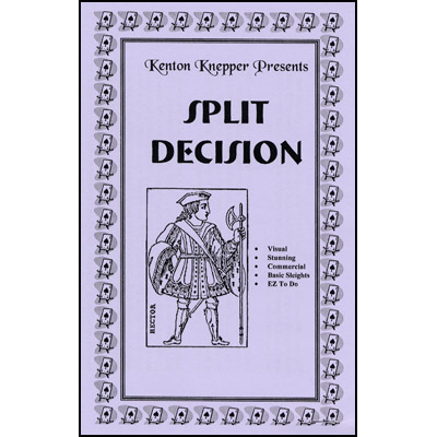 Split Decision by Kenton Knepper - Trick