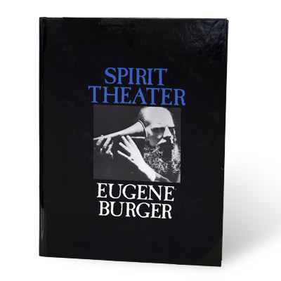 Spirit Theater by Eugene Burger - Book