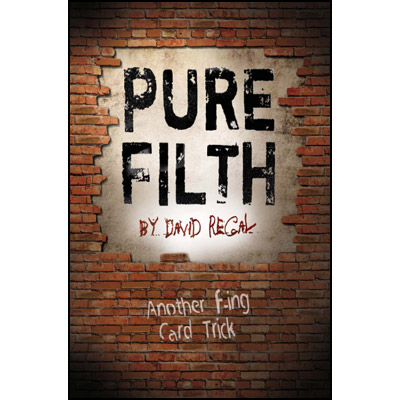 Pure Filth by David Regal - Trick