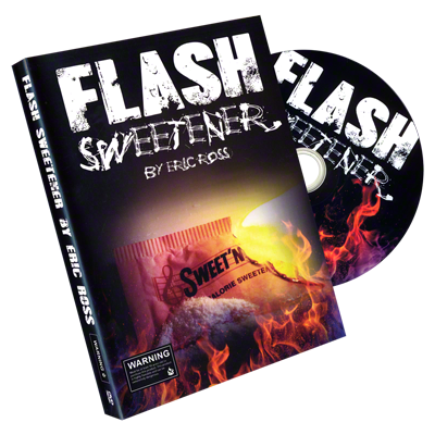 Flash Sweetener (DVD and Gimmicks) by Eric Ross - Trick