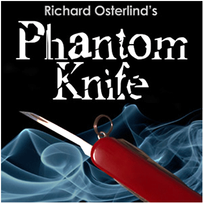 Phantom Knife by Richard Osterlind - Trick