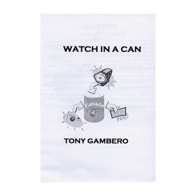 Watch In A Can by Tony Gambero - Trick