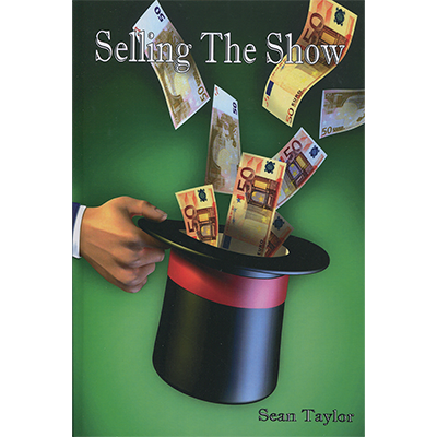Selling The Show by Sean Taylor - Book