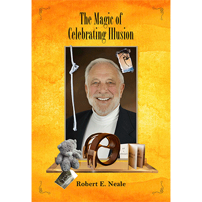 картинка The Magic of Celebrating Illusion by Robert Neale and Larry Hass - Book от магазина Одежда+