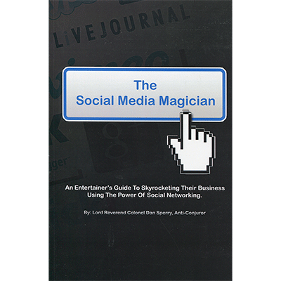 картинка The Social Media Magician by Dan Sperry - Book от магазина Одежда+
