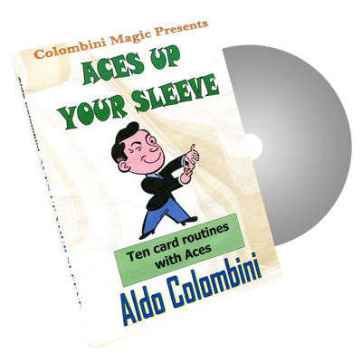 Aces Up Your Sleeve by Wild-Colombini Magic - DVD