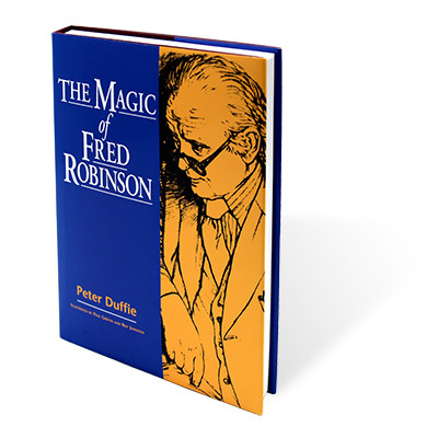 картинка Magic of Fred Robinson by Peter Duffie - Book от магазина Одежда+