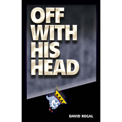 картинка Off With His Head by David Regal - Trick от магазина Одежда+