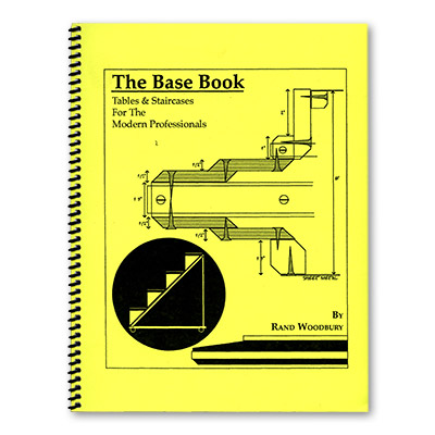 картинка The Base Book (Tables and Staircases for the Modern Pro) by Rand Woodbury - Book от магазина Одежда+