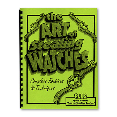 картинка Art of Stealing Watches by Magic Underground - Book от магазина Одежда+