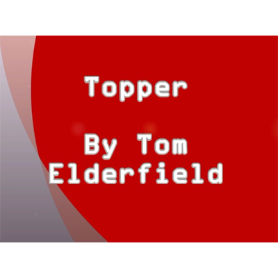 Topper by Tom Elderfield - Video DOWNLOAD