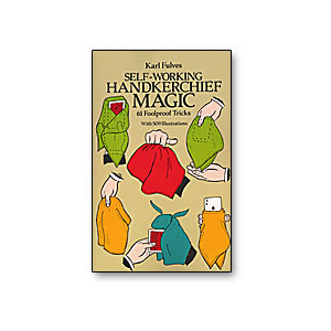 картинка Self Working Handkerchief Magic by Karl Fulves - Book от магазина Одежда+