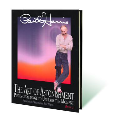 картинка Art of Astonishment Volume 3 by Paul Harris - Book от магазина Одежда+
