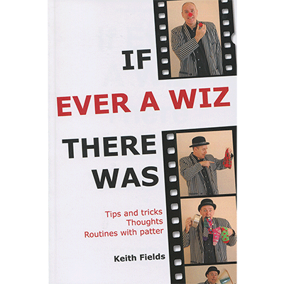 картинка If Ever A Wiz There Was by Keith Fields - Book от магазина Одежда+