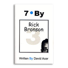 картинка "7 By Rick Bronson" by David Acer, Vol. 3 in the "7 By" Series - Book от магазина Одежда+