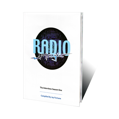 картинка Radio Magic: The Interviews Season One by Jay Fortune - Book от магазина Одежда+