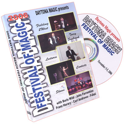 Daytona Beach Festival of Magic 2006 by Daytona Magic Inc. - DVD
